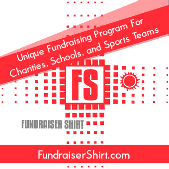 Fundraiser Shirt. Unique fundraising program